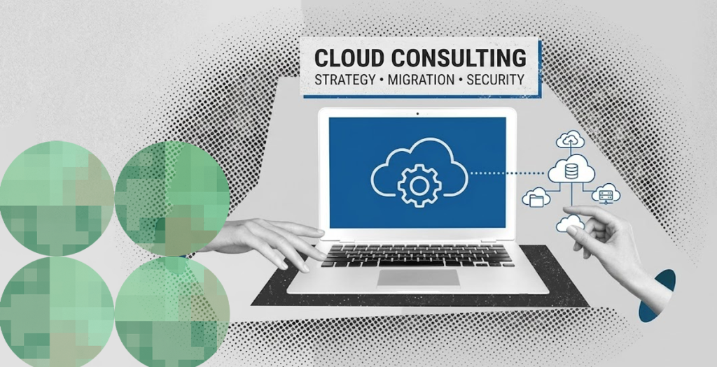 Evaluating Cloud Consulting Companies: Who Adds Real Value