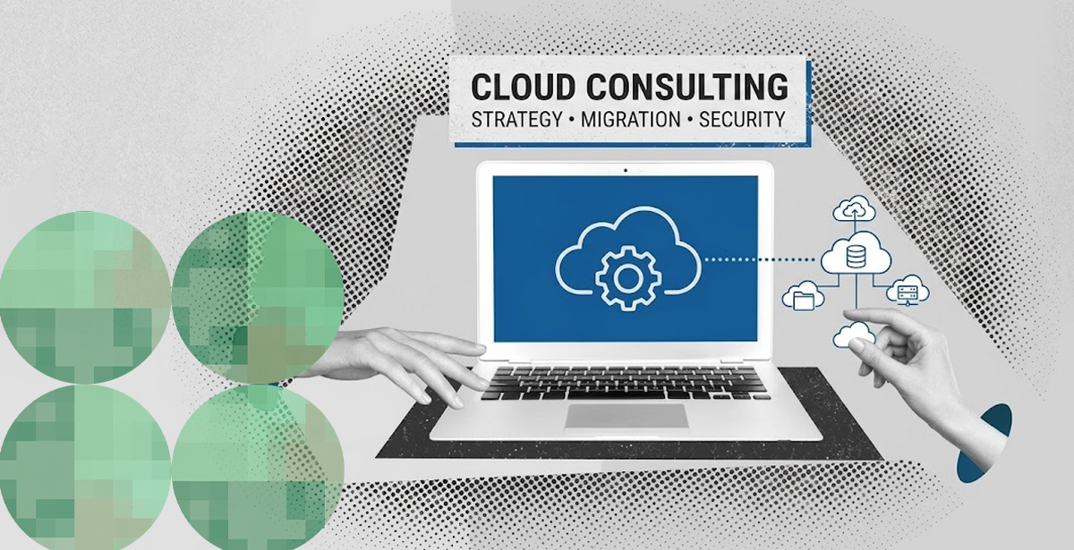 Evaluating Cloud Consulting Companies: Who Adds Real Value